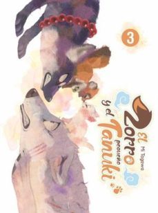 el zorro y el pequeño tanuki 3-9788419296306