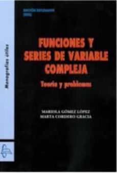 funciones y series de variable compeja. teoria y problemas-9788419299406