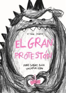 el gran proteston (ebook)-marie sabine roger-marjolaine leray-9788419378606