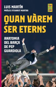 quan vàrem ser eterns (ebook)-luis martin-9788419430106