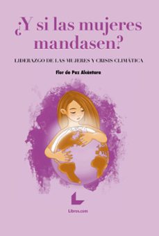 ¿y si las mujeres mandasen? (ebook)-9788419435606