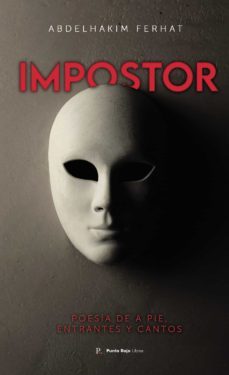 impostor - poesia de a pie , entrantes y cantos (ebook)-9788419504906