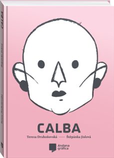 calba (edicio en catala)-tereza drahonoska-stepanka jislova-9788419605306