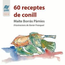 60 receptes de conill-maite borras pamies-9788419606006