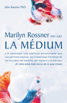la medium y el sacerdote-john rossner-marilyn rossner-9788419619006