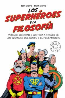 los superheroes y la filosofia (ebook)-tom morris-matt morris-9788419654106