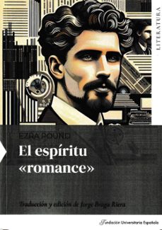 el espiritu "romance"-ezra pound-9788419672506
