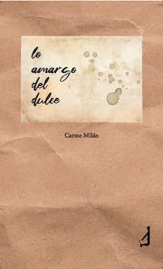 lo amargo del dulce-carmen milan-9788419759306