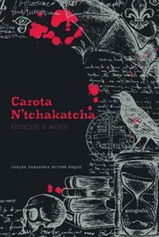 carota n tchakatcha-carlos paradona rufino roque-9788419796806
