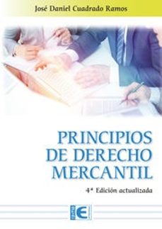 principios de derecho mercantil 4ª edicion actualizada-daniel cuadrado ramos-9788419857606