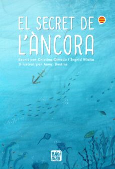 el secret de l ancora (cat)-cristina olmedo-ingrid vilalta-9788419859006