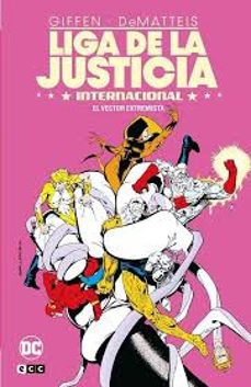liga de la justicia internacional vol. 5 de 8: el vector extremista-9788419972606