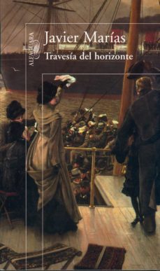 travesía del horizonte (ebook)-javier marias-9788420489506