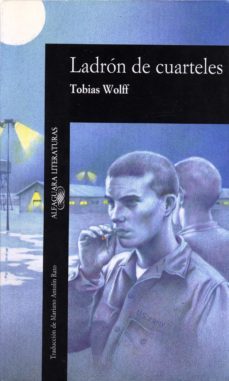 ladrón de cuarteles-tobias wolff-9788420493206