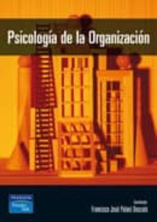 psicologia de la organizacion-francisco j. palaci descals-esteban angulo-9788420543406