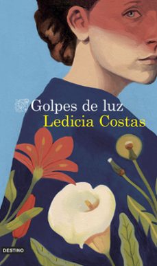 golpes de luz-ledicia costas-9788423360406