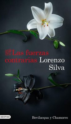las fuerzas contrarias (ebook)-lorenzo silva-9788423367306