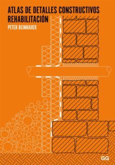 atlas de detalles constructivos: rehabilitacion-9788425224706