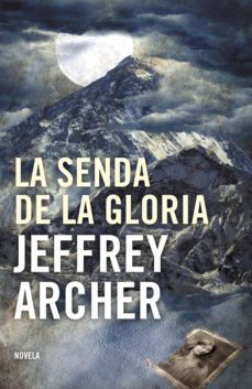 la senda de la gloria-jeffrey archer-9788425344206