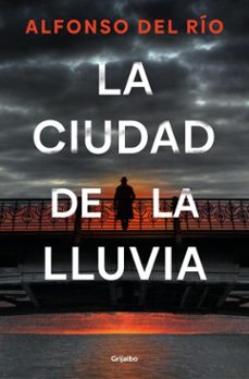 la ciudad de la lluvia (ebook)-alfonso del rio-9788425373206