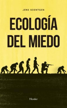 ecologia del miedo-jens soentgen-9788425443206