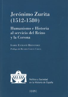 jeronimo zurita (1512-1580)-isabel extravis hernandez-9788425917806