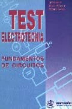 test electrotecnia: fundamentos de circuitos-luis humet coderch-xavier alabern morera-antonio garcia pascual-9788426711106