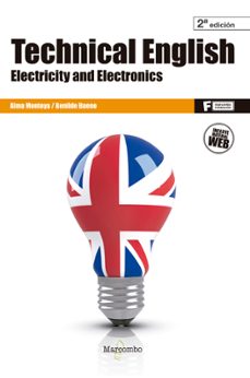 technical english: electricity and electronics (2ª ed.)-alma montoya-benilde bueno-9788426725806