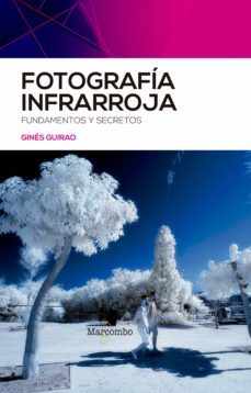fotografia infrarroja (ebook)-ginés guirao-9788426735706