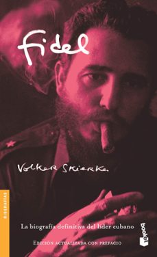 fidel: la biografia definitiva del lider cubano-9788427028906