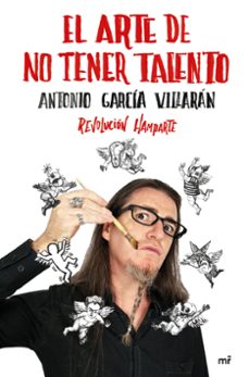 el arte de no tener talento: revolucion hamparte-9788427045606