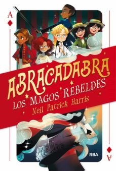 abracadabra 1 - los magos rebeldes (ebook)-neil patrick harris-9788427213906
