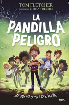 la pandilla peligro-9788427223806
