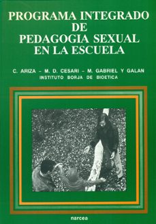 programa integrado de pedagogia sexual en la escuela-carles ariza cardenal-maria dolors cesari-marian gabriel y galan-9788427709706