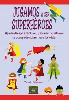 jugamos a ser superheroes (ebook)-tamsin grimmer-9788427728806