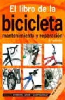 el libro de la bicicleta: mantenimiento y reparacion-fred milson-9788428215206