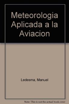 meteorologia aplicada a la aviacion-gabriel baleriola-manuel ledesma-9788428323406