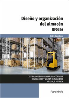 (uf0926) diseño y organizacion del almacen-pedro mas alique-9788428358606