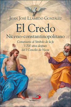 el credo niceno-constantinopolitano-juan jose llamedo gonzalez-9788428573306