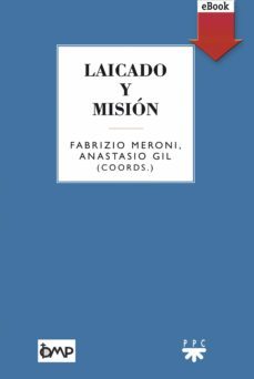 laicado y mision (ebook)-frabrizio (coord.) meroni-anastasio (coord.) gil-9788428832106