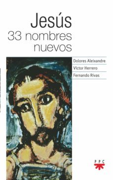 jesus 33 nombres nuevos (ebook)-9788428836906