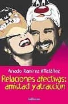 relaciones afectivas: amistad y atraccion-9788429315806