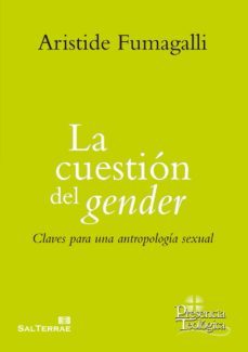 la cuestion del gender (ebook)-aristide fumagalli-9788429325706