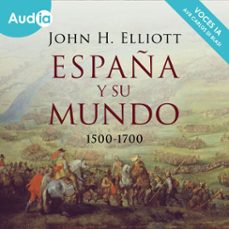 españa y su mundo-john h. elliott-9788430630806