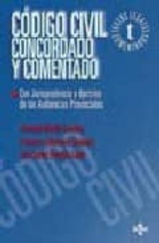 codigo civil concordado y comentado: con jurisprudencia y doctrin a de las audiencias provinciales-9788430942206