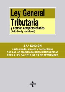 ley general tributaria y normas complementarias: delito fiscal y contrabando-9788430968206