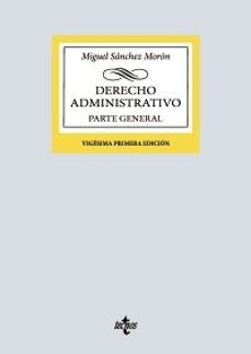 derecho administrativo (21ª ed.)-miguel sanchez moron-9788430992706