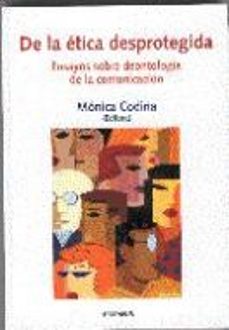 de la etica desprotegida (2ª ed. rev. y corr.)-monica codina-9788431322106