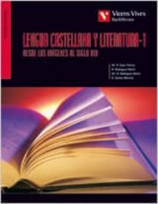 lengua castellana y literatura: de origenes a s.xix (1º bach.)-9788431692506