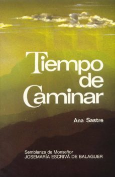 tiempo de caminar-ana sastre-9788432125706
